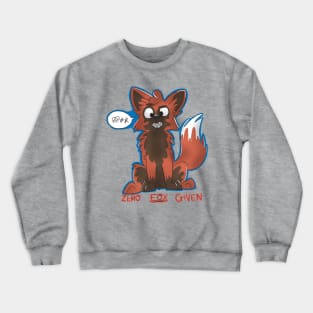 Zero fox given Crewneck Sweatshirt